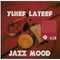 Yusef Lateef - Jazz Mood (LP)