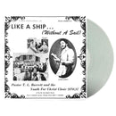 Pastor T.L. Barrett and the Youth For Christ Choir - Like A Ship... (Without A Sail) (Ice Wind Transparent Vinyl LP)
