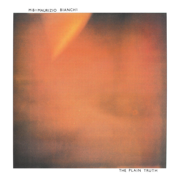 M·B. (Maurizio Bianchi) - The Plain Truth (Orange & Yellow mixed Colored LP+DL)