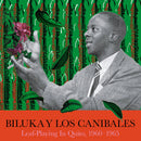 Biluka y Los Canibales - Leaf-Playing in Quito, 1960-1965 (2LP)