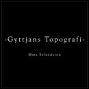 Mats Erlandsson - Gyttjans Topografi (LP)
