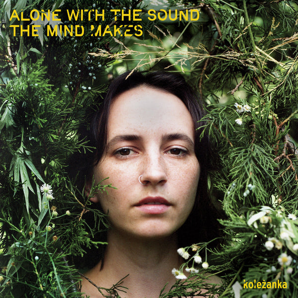 koleżanka - Alone with the Sound the Mind Makes (LP)