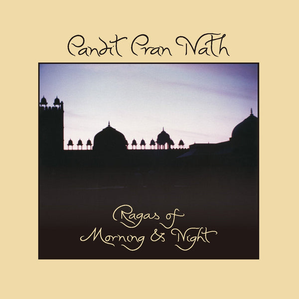 Pandit Pran Nath - Ragas Of Morning & Night (CD) – Meditations