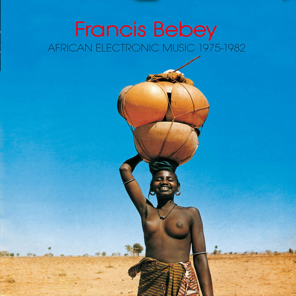 洋楽 Francis Bebey 1982-1984 Francis Bebey - African Electronic Music 1975-1982 (2LP) – Meditations