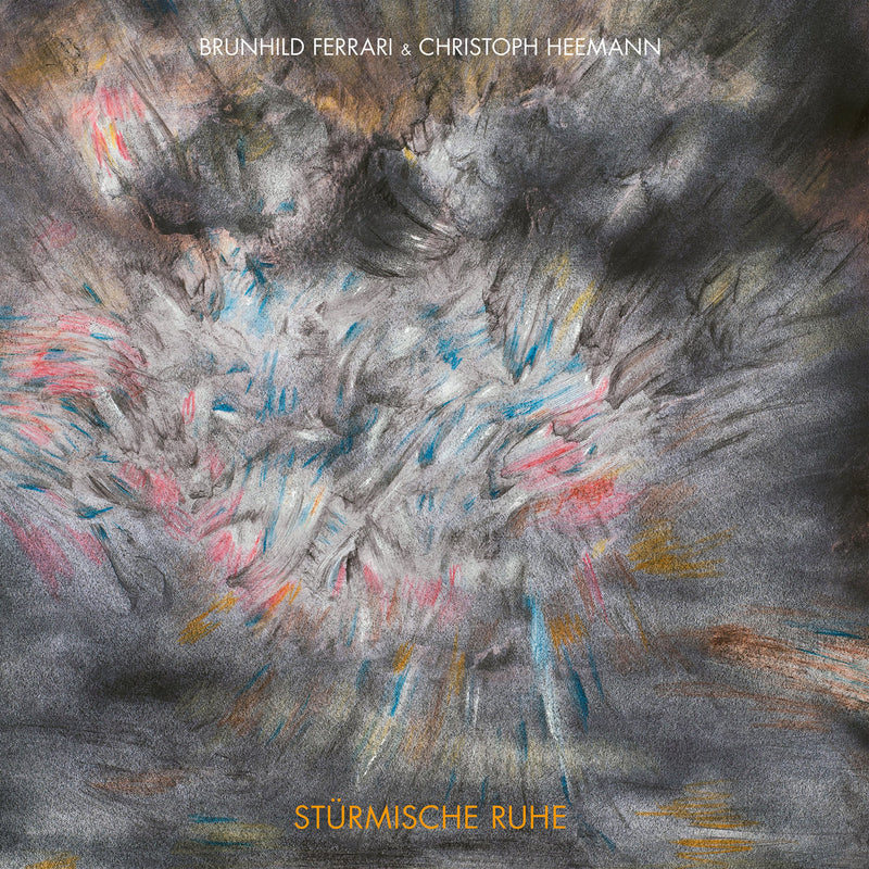 Brunhild Ferrari, Christoph Heemann - Sturmische Ruhe (LP)