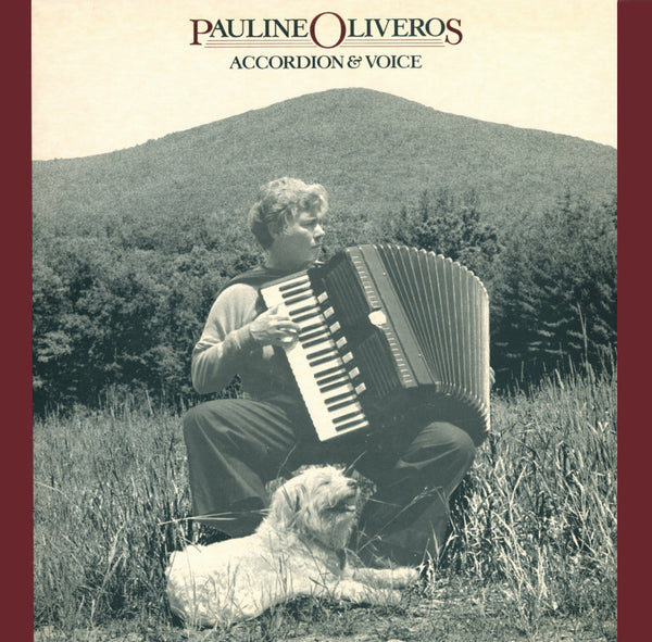 Pauline Oliveros - Accordion & Voice (LP)