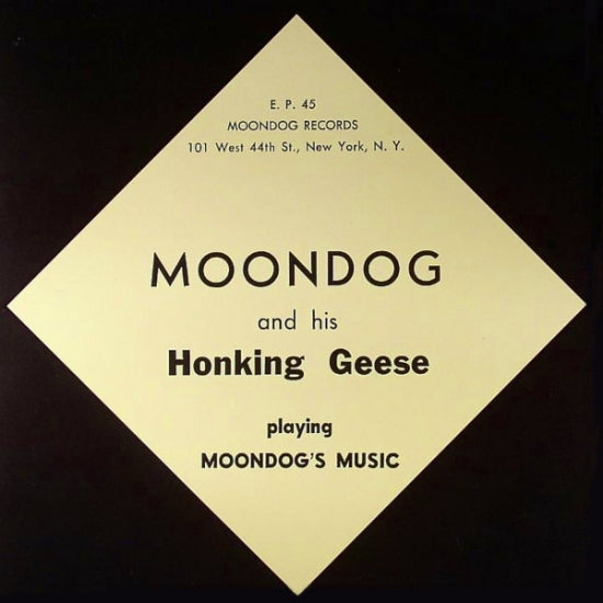 Moondog And His Honking Geese Playing Moondog's Music (10")