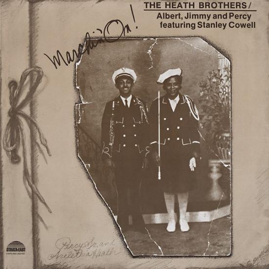 The Heath Brothers - Marchin' On! (LP)
