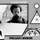 William Hooker - ... Is Eternal Life (2LP)