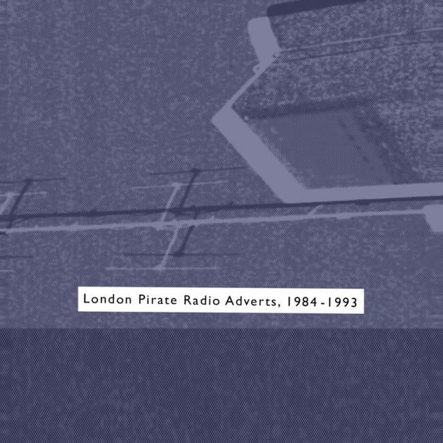 V.A. - London Pirate Radio Adverts 1984-1993, Vol. 1 (CS)