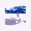 Piry Reis (2x7")